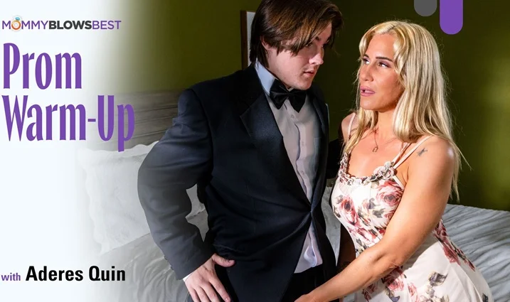 MommyBlowsBest – Prom Warm-Up/ Aderes Quin,  Aderes Quin